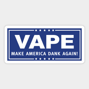 Vape - Make America Dank Again - Blue & White Sticker